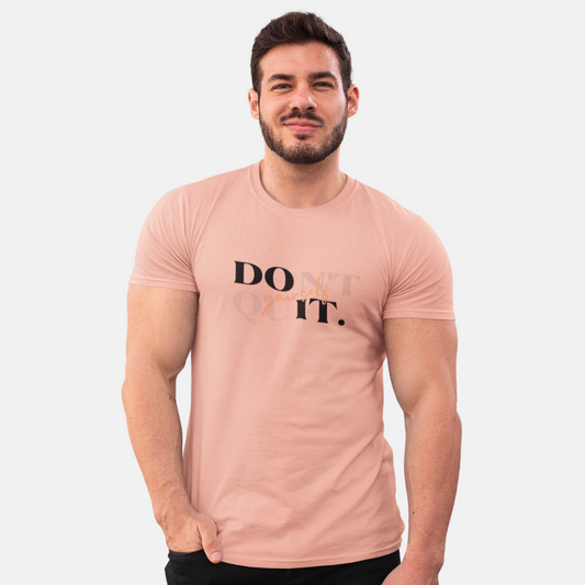 Don't Quit Gym Motivation T-shirt For Men