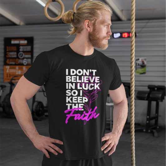Kalse Gym I don't Believe in Luck T-shirt