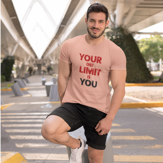 Your Only Limit is You Gym T-shirt